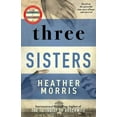 thumbnail image 1 of Pre-Owned Three sisters: The conclusion to the Tattooist of Auschwitz trilogy (Paperback) 1838775501 9781838775506, 1 of 1