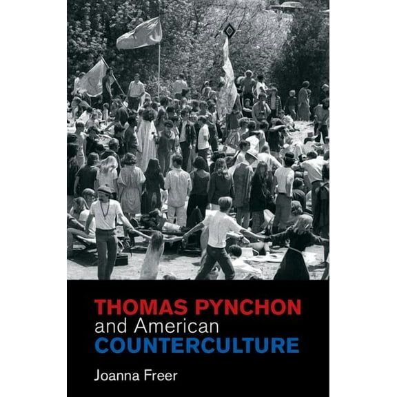 Cambridge Studies in American Literature Thomas Pynchon and American Counterculture, Book 170, (Hardcover)