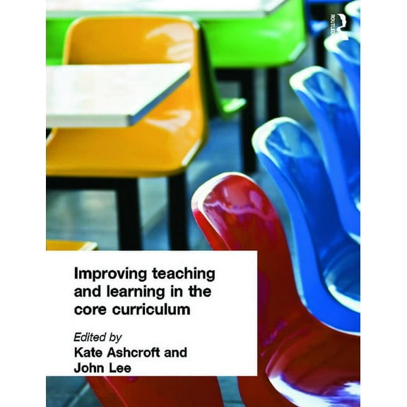 Developing Primary Practice Series Improving Teaching and Learning In the Core Curriculum, (Paperback)