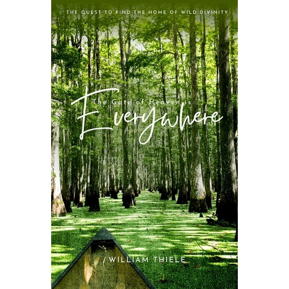 The Gate of Heaven is Everywhere, (Paperback)