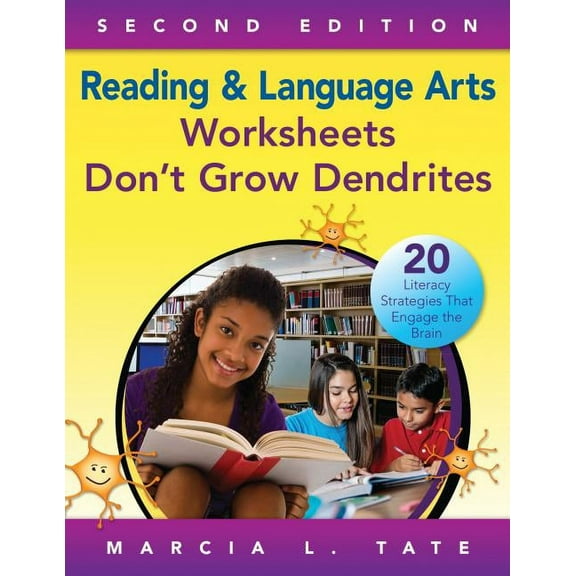 Reading and Language Arts Worksheets Don′t Grow Dendrites: 20 Literacy Strategies That Engage the Brain, (Paperback)