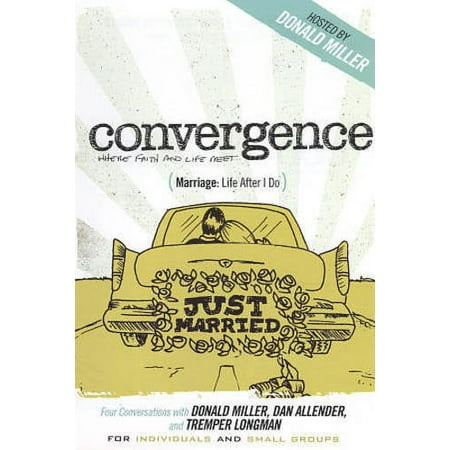 CONVERGENCE: MARRIAGE - LIFE AFTER I DO