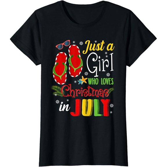 Just A Girl Who Loves Christmas In July Shirt Summer Gift T-Shirt