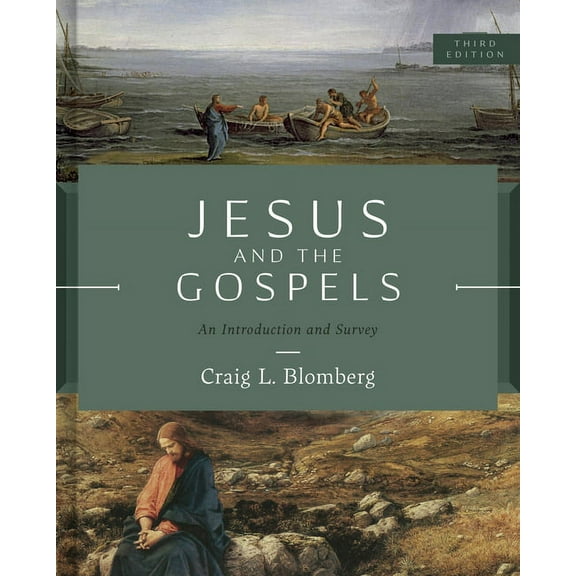 Jesus and the Gospels, Third Edition: An Introduction and Survey, (Hardcover)