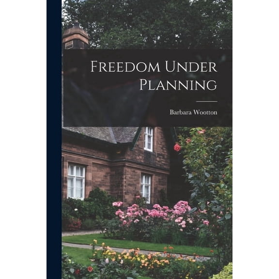 Freedom Under Planning, (Paperback)
