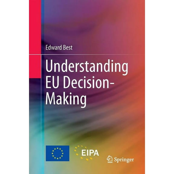 Understanding EU Decision-Making, (Paperback)