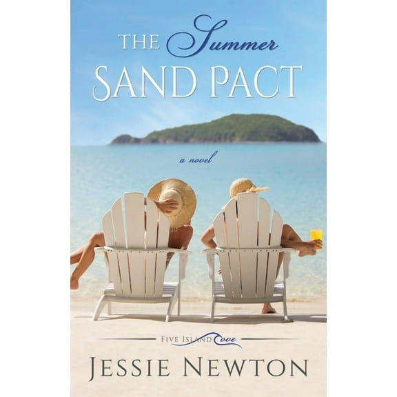 Five Island Cove The Summer Sand Pact: Women's Fiction with Heart, Book 2, (Paperback)