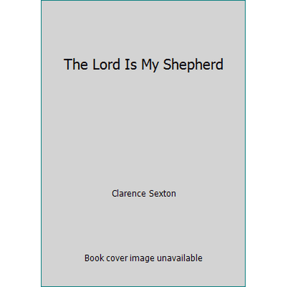 Pre-Owned The Lord Is My Shepherd (Paperback) 1589810139 9781589810136