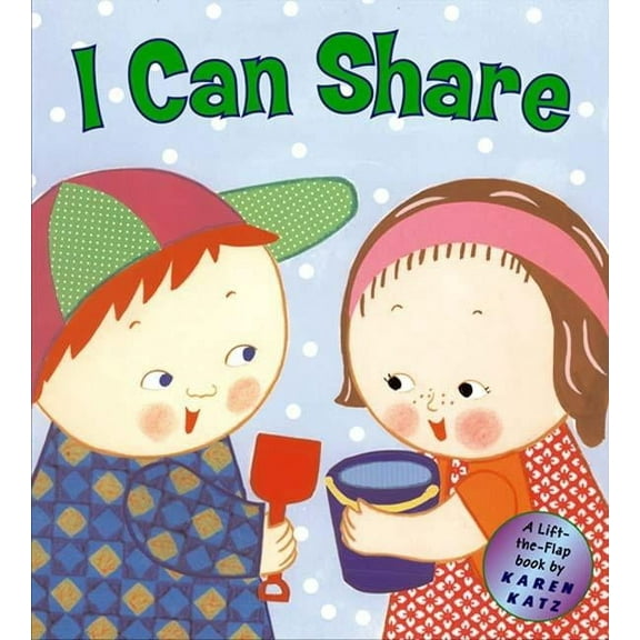 I Can Share: A Lift-The-Flap Book, (Hardcover)