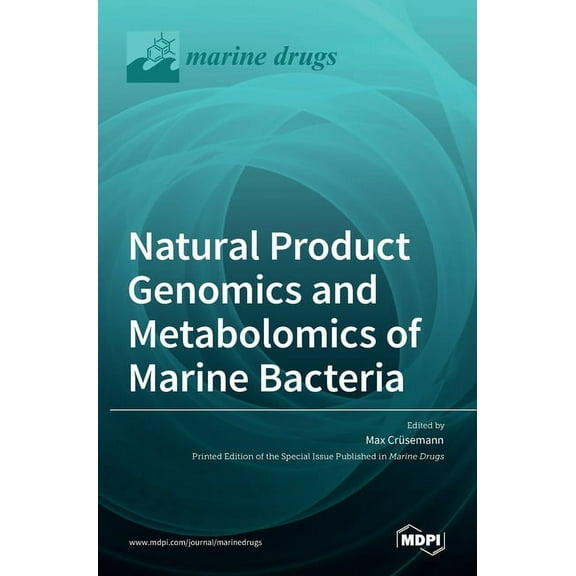 Natural Product Genomics and Metabolomics of Marine Bacteria, (Hardcover)