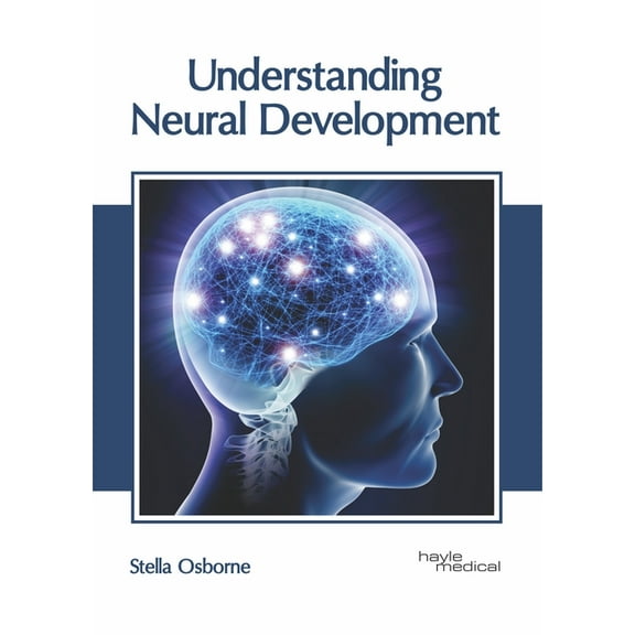 Understanding Neural Development, (Hardcover)