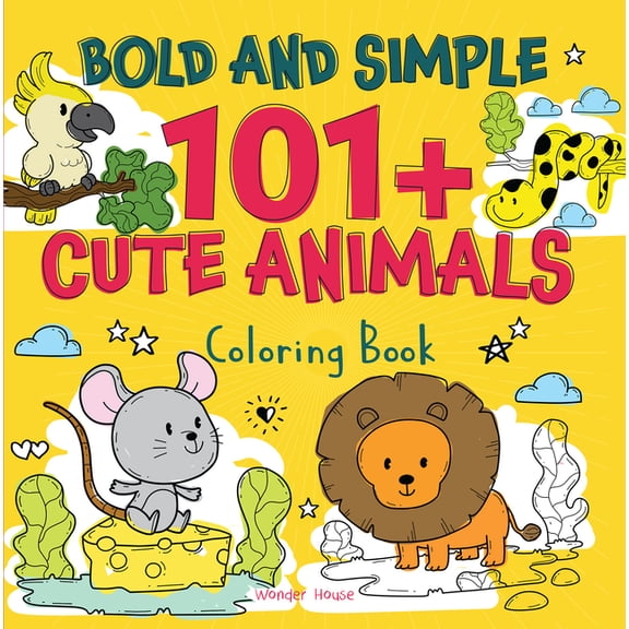 Bold and Simple 101  Cute Animals Coloring Book, (Paperback)