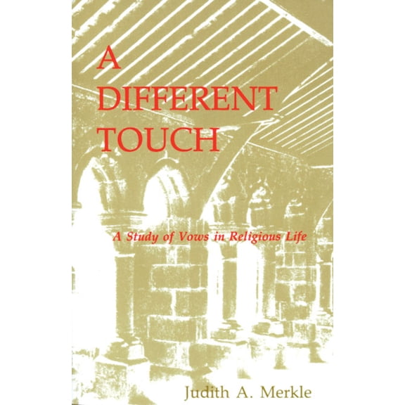 Pre-Owned A Different Touch : A Study of Vows in Religious Life (Paperback)