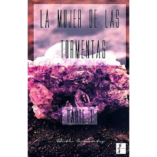 Mujer de las tormentas. parte 1