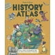 Atlas de l'Histoire: Héros, Méchants et Cartes Magnifiques de Quinze Civilisations Extraordinaires – image 1 sur 6