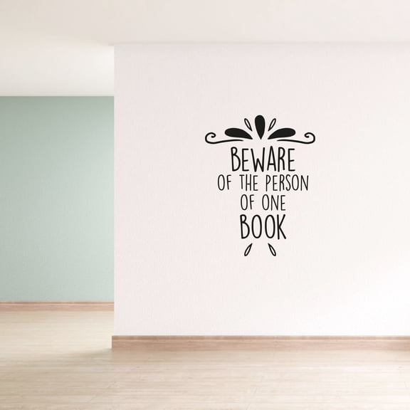 Beware Of The Person Of One Book.. - Reading Quote Vinyl Wall Art Wall Sticker Wall Decal Vinyl Home Kids Room Study Room Boys Girls Room Wall Décoration Design Wall Décor Decal Size (40x24 inch)