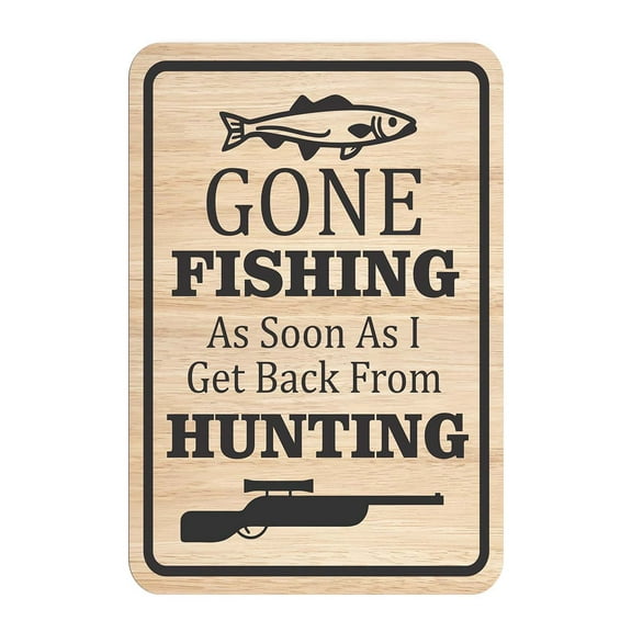 Portrait Round Plus Gone Fishing As Soon As I Get Back From Hunting! Wall or Door Sign | Funny Home Decor - Small