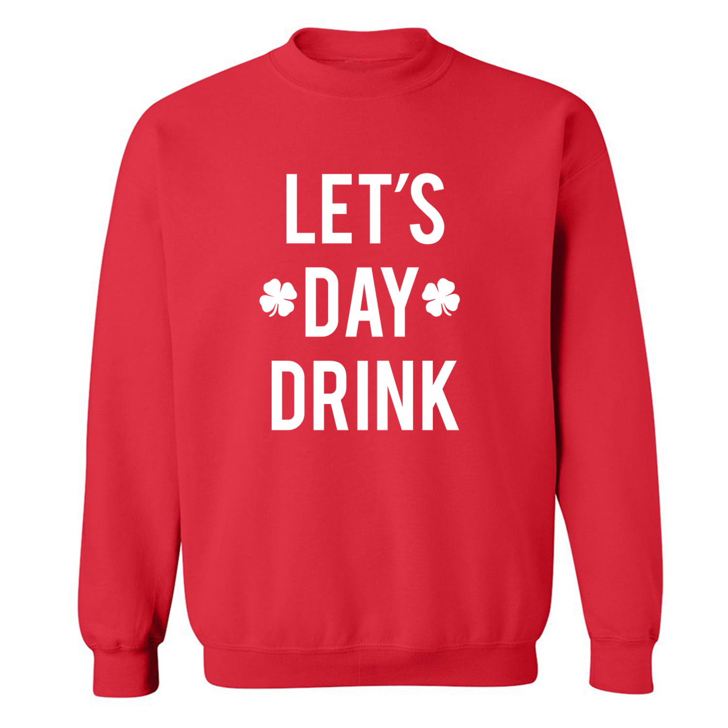 Shamrocks zerogravitee Lets Day Drink Crewneck Sweatshirt 