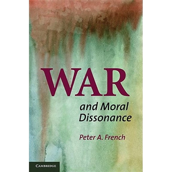 Pre-Owned War and Moral Dissonance (Paperback) 9780521169035