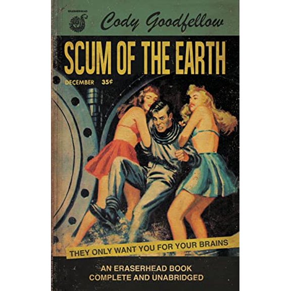 Pre-Owned Scum of the Earth (Paperback) 1621052877 9781621052876