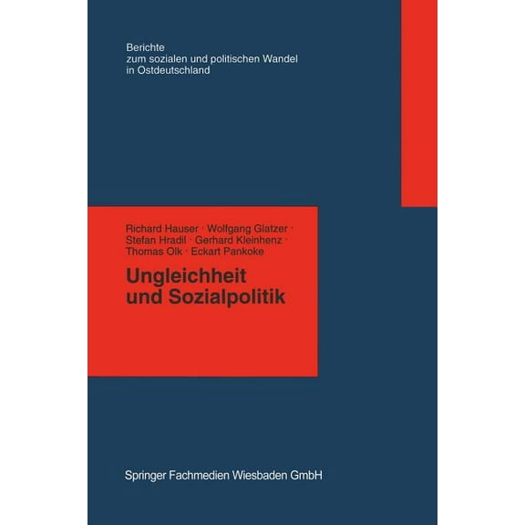 Berichte der Kommission FÃ¼r die Erforsch Ungleichheit Und Sozialpolitik, Book 2, (Paperback)