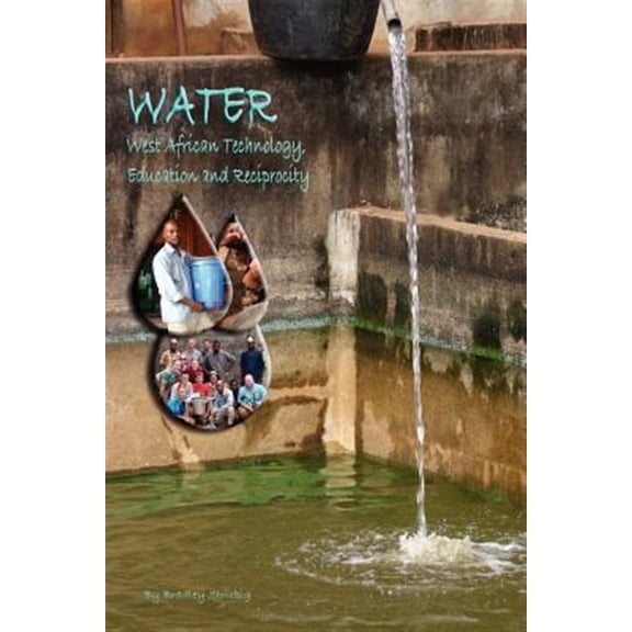 Pre-Owned W.A.T.E.R. (Paperback) 0615194915 9780615194912