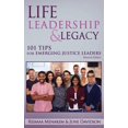 thumbnail image 1 of Pre-Owned Life, Leadership, and Legacy: 101 Tips for Emerging Justice Leaders (Paperback) 099842482X 9780998424828, 1 of 1