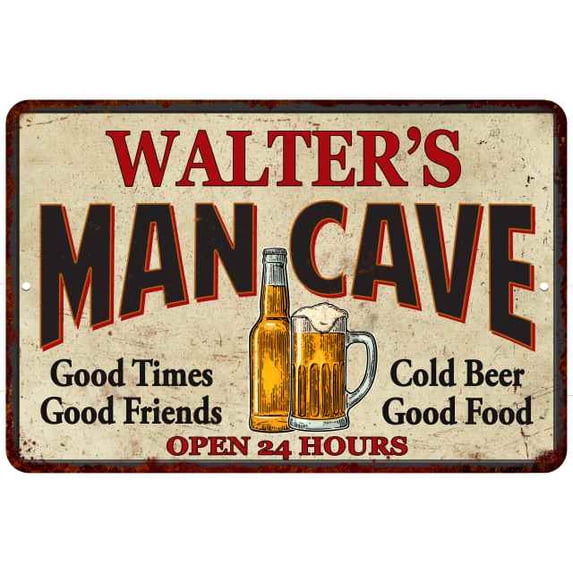 WALTER'S Man Cave Sign 8 x 12 High Gloss Metal 208120011044