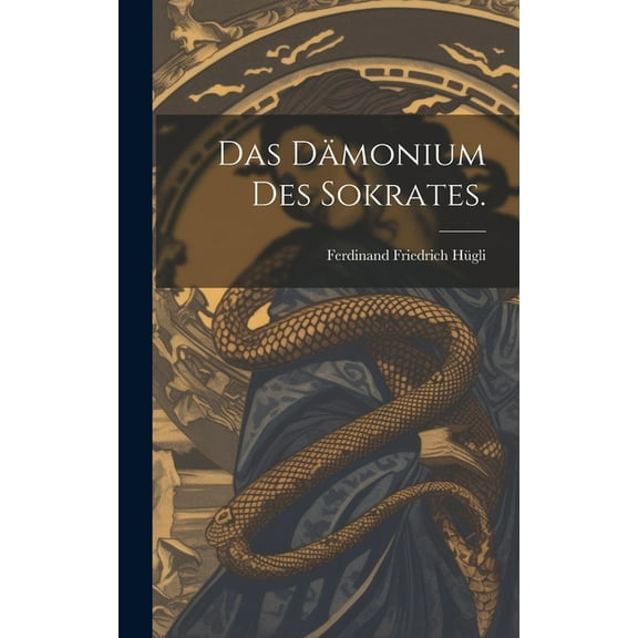 Das Dämonium des Sokrates. (Hardcover)