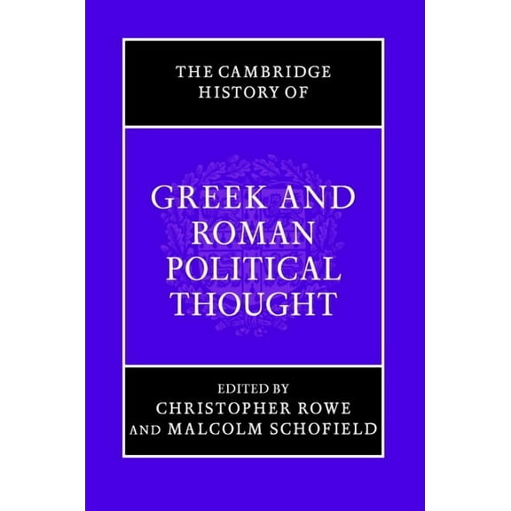 Cambridge History of Political Thought The Cambridge History of Greek and Roman Political Thought, (Paperback)