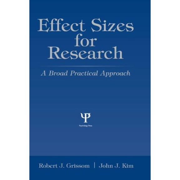 Pre-Owned Effect Sizes for Research: Univariate and Multivariate Applications (Hardcover) 0805850147 9780805850147