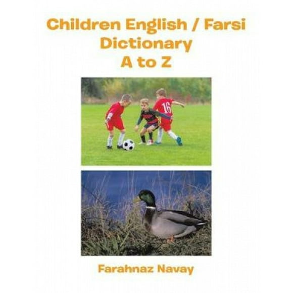 Dictionnaire Anglais / Farsi pour Enfants A à Z