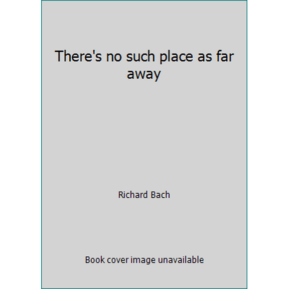 Pre-Owned There's no such place as far away (Hardcover) 0440087805 9780440087809