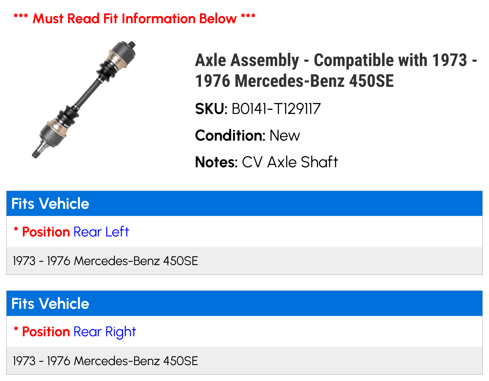 CV Axle Assembly - Compatible with 1973 - 1976 Mercedes-Benz 450SE 1974 1975