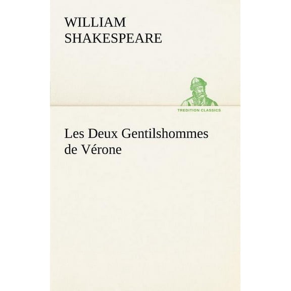 Les Deux Gentilshommes de VÃ©rone, (Paperback)