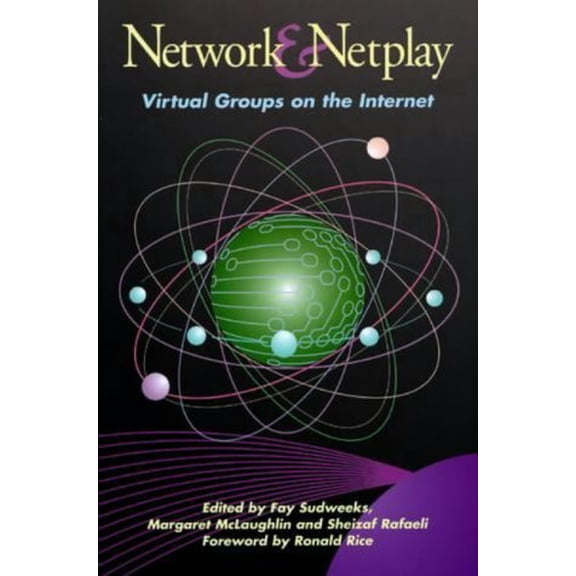 Pre-Owned Network and Netplay : Virtual Groups on the Internet (Paperback) 9780262692069