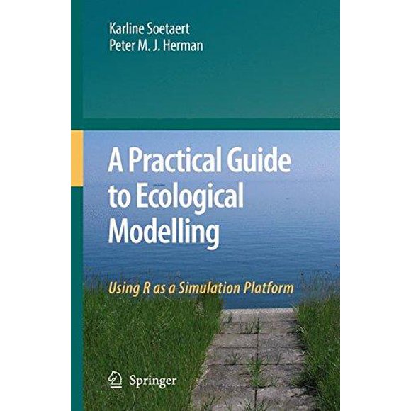 Un Guide Pratique de la Modélisation Écologique, Utiliser R comme Plateforme de Simulation