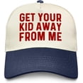 thumbnail image 1 of GET Your Kid AWAYS from ME Hat for Men Baseball Hat Fashionable Caps, 1 of 8