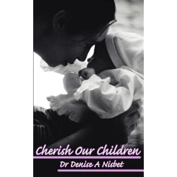 Cherish Our Children (Paperback)