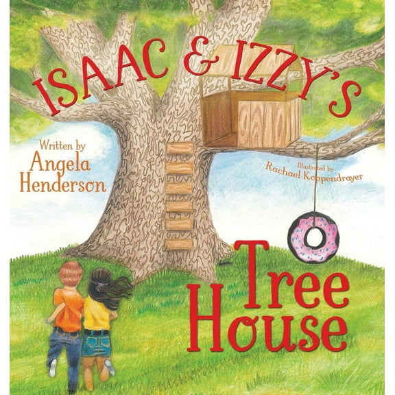 Isaac and Izzy's Tree House (Hardcover)