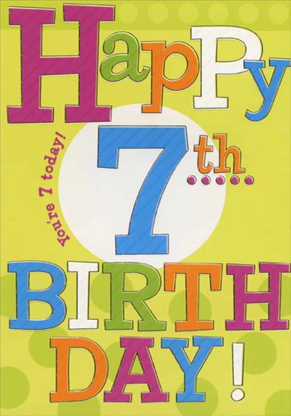 Designer Greetings Happy 7th Large Colorful Type Age 7 / 7th Birthday ...