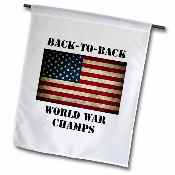 3drose Back To Back World War Champs Garden Flag 12 By 18 Inch