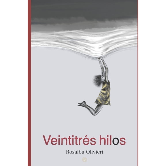 Veintitrés hilos, (Paperback)