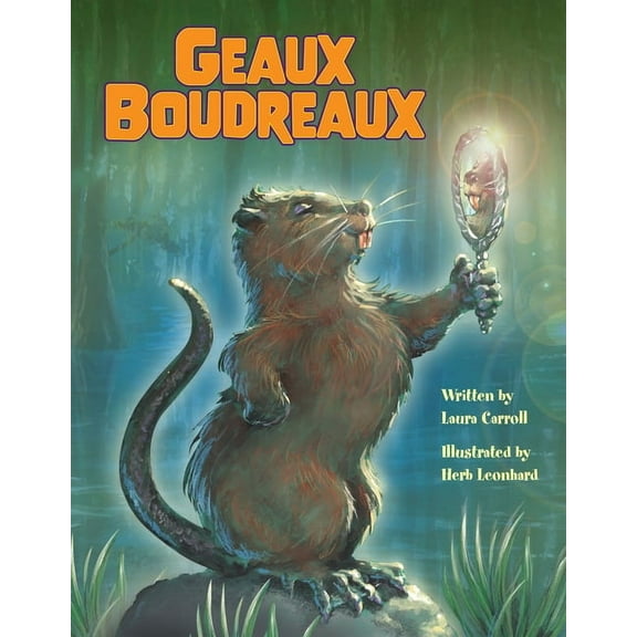 Geaux Boudreaux, (Hardcover)