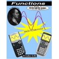 thumbnail image 1 of Pre-Owned Functions with the TI-84 Plus Calculator (2nd edition) (Paperback) 1895997259 9781895997255, 1 of 1