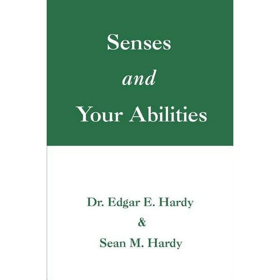 Senses and Your Abilities, (Paperback)