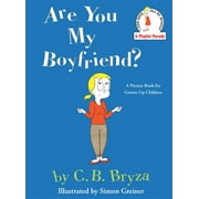 Are You My Boyfriend? [Hardcover - Used]