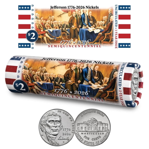 Collectible 2026-D Jefferson Liberty Nickel • DECLARATION OF INDEPENDENCE Coin Roll • 250th Anniversary of America