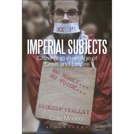 ISBN 9781441192516 product image for Imperial Subjects: Citizenship in an age of crisis and empire | upcitemdb.com