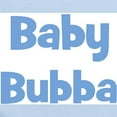 thumbnail image 2 of CafePress - Baby Bubba (Blue) Infant Bodysuit - Baby Light Bodysuit, Size Newborn - 24 Months, 2 of 4